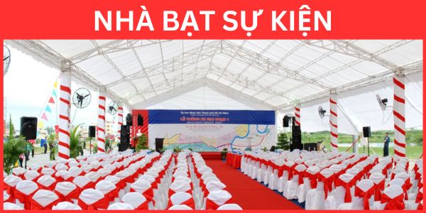 Nhà bạt sự kiện Nhà bạt sự kiện